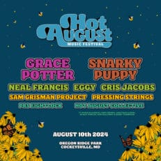 Hot August Music Festival Unveils Artist Lineup: Grace Potter, Snarky Puppy, Neal Francis and More