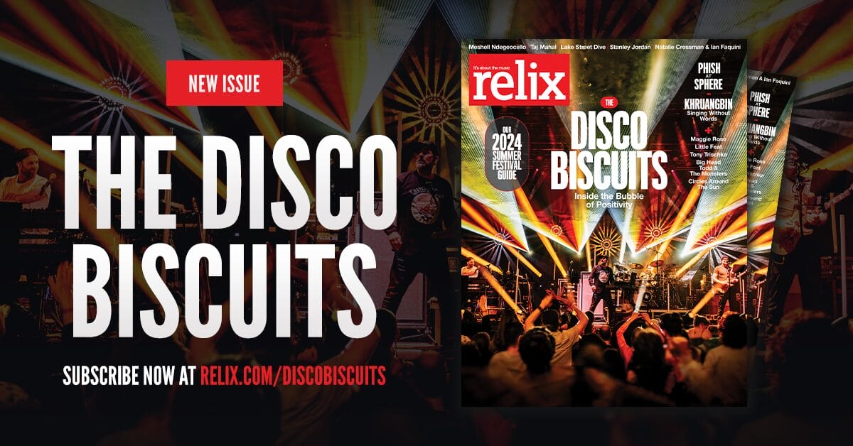 June 2024 Relix Issue ft. The Disco Biscuits