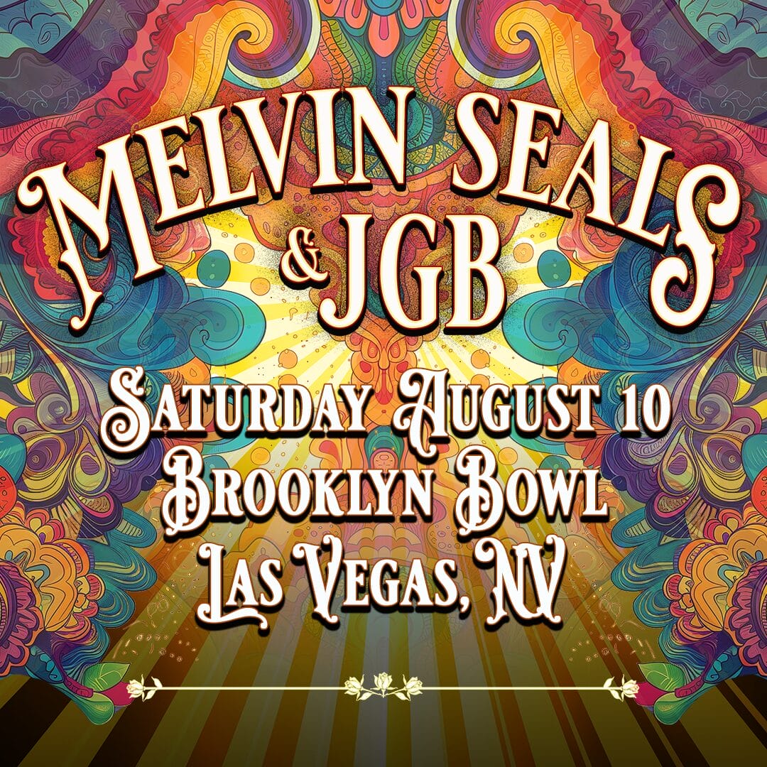 Melvin Seals & JGB Return to Brooklyn Bowl Las Vegas for Dead Forever Aftershow on August 10