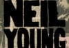 Neil Young Previews ‘Archives Vol. III,’ 121 Previously Unreleased Recordings From 1976-1987