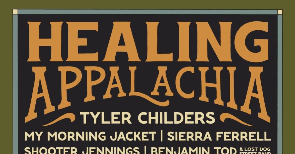 Healing Appalachia Unveils 2024 Lineup, Featuring Tyler Childers, My