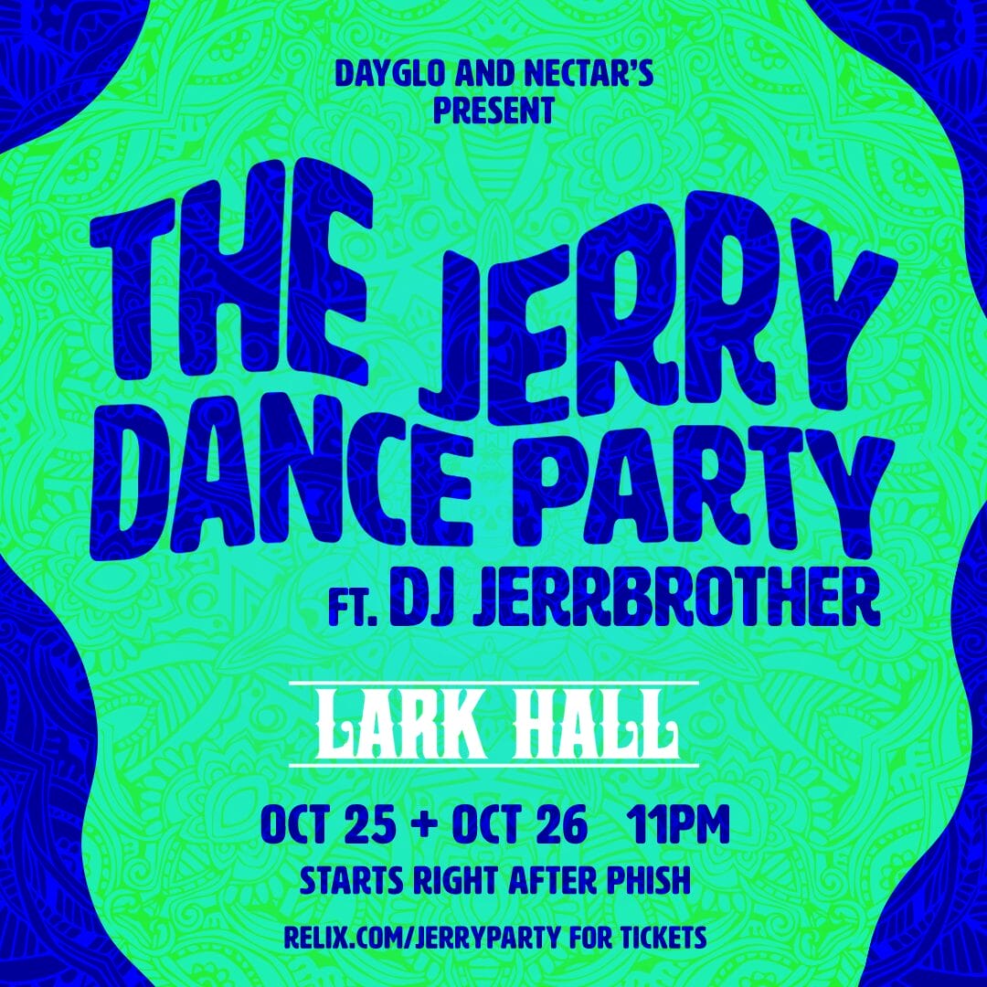 The Jerry Dance Party to Occur After Phish at Lark Hall in Albany The Jerry Dance Party to Occur After Phish at Lark Hall in Albany