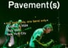 Pavement Announce One-Off NYC Show Before NY Film Fest Premiere of ‘Pavements’ Movie