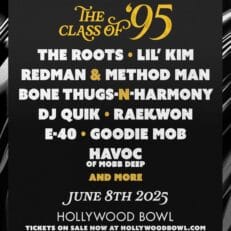 The Roots Announce “A Roots Picnic Experience: Class of ’95” at Hollywood Bowl: Lil’ Kim, Method Man & Redman, Bone Thugs-N-Harmony, Raekwon and More