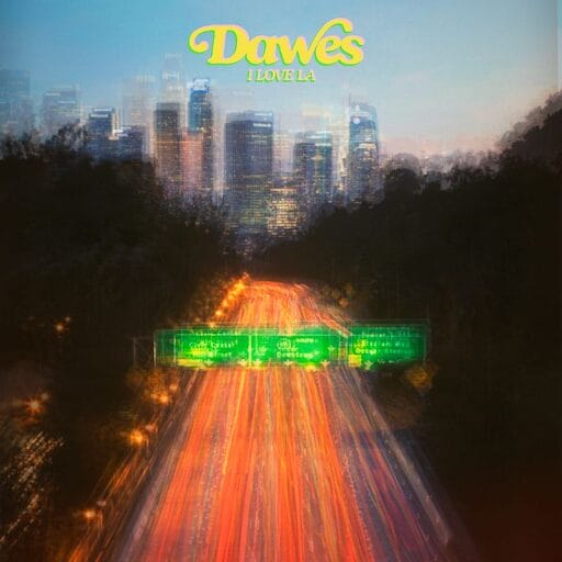 Listen: Dawes Offer Hometown Salute, Cover Randy Newman’s “I Love LA” Listen: Dawes Offer Hometown Salute, Cover Randy Newman’s “I Love LA”