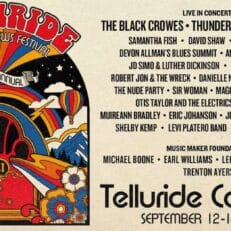 Telluride Blues & Brews Festival Drops 2025 Artist Lineup: Lukas Nelson, The Black Crowes, Thundercat, Anders Osborne, Devon Allman and More
