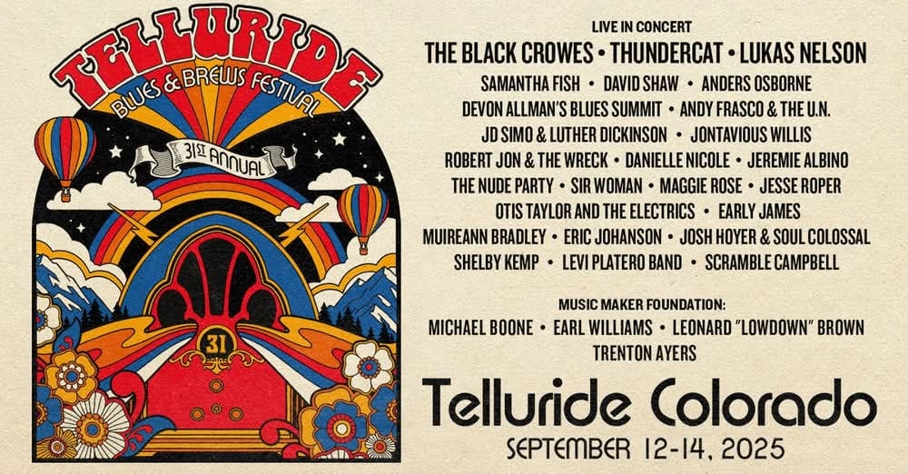 Telluride Blues & Brews Festival Drops 2025 Artist Lineup: Lukas Nelson, The Black Crowes, Thundercat, Anders Osborne, Devon Allman and More Telluride Blues & Brews Festival Drops 2025 Artist Lineup: Lukas Nelson, The Black Crowes, Thundercat, Anders Osborne, Devon Allman and More
