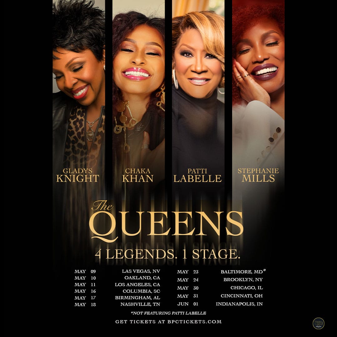 Four Queens, One Stage: Chaka Khan, Patti LaBelle, Gladys Knight and Stephanie Mills to Unite on Joint Tour Four Queens, One Stage: Chaka Khan, Patti LaBelle, Gladys Knight and Stephanie Mills to Unite on Joint Tour