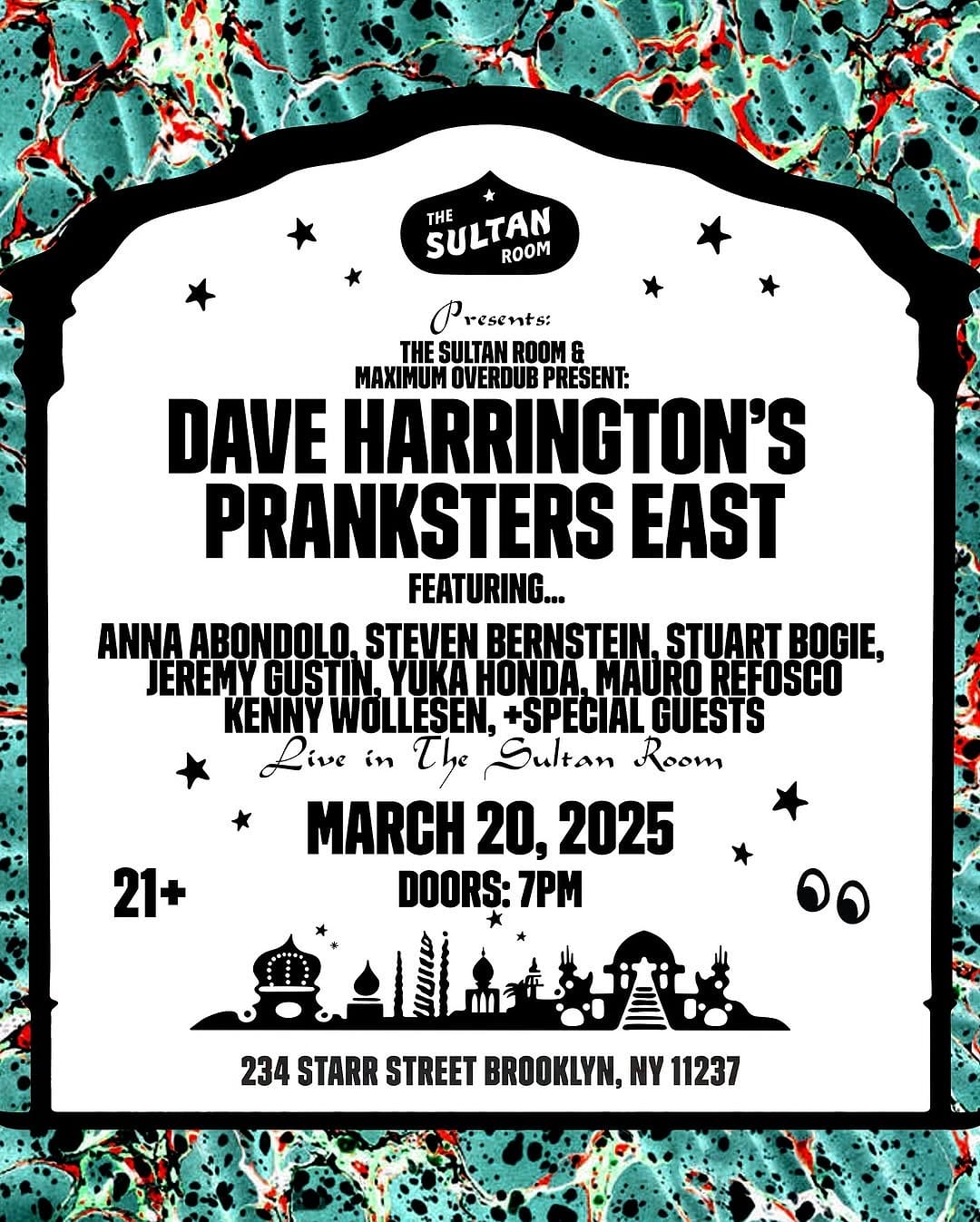 Dave Harrington and Pranksters East All-Star Ensemble Performing at New York’s Sultan Room Tonight Dave Harrington and Pranksters East All-Star Ensemble Performing at New York’s Sultan Room Tonight