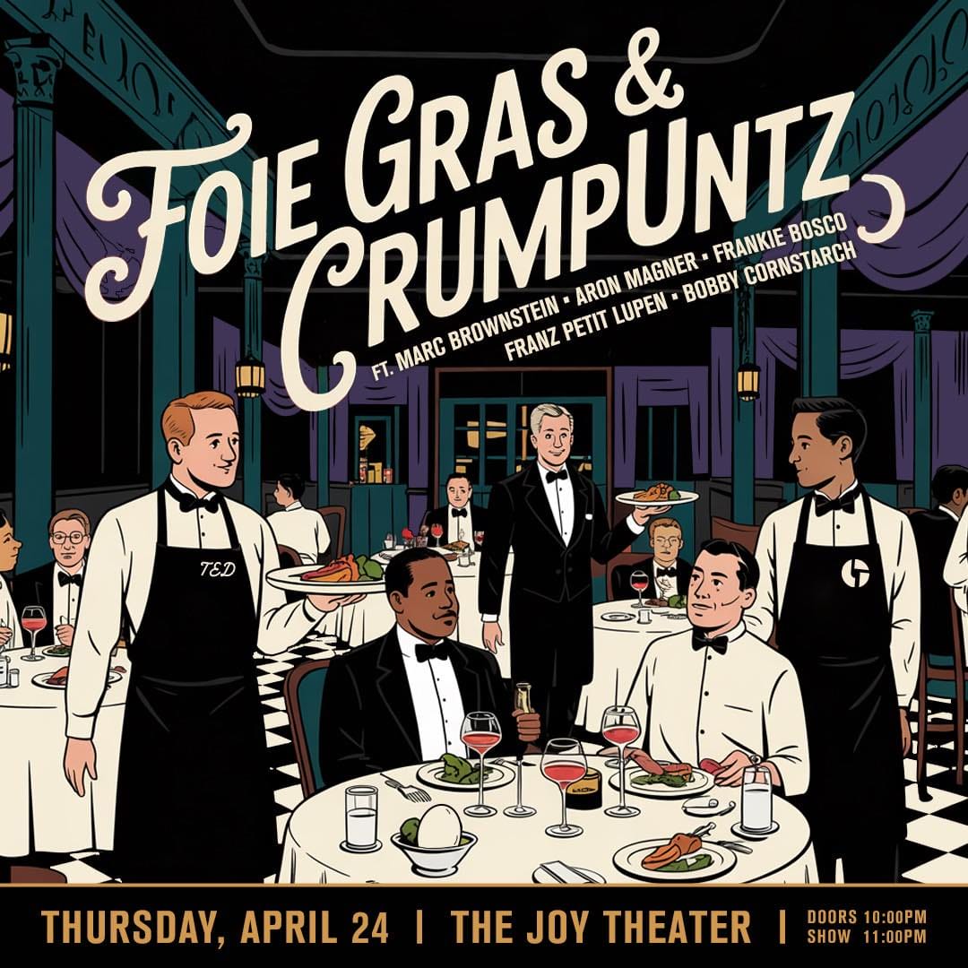 Marc Brownstein and Aron Magner Hint at Special Guests During Foie Gras and CrumpUntz Concert at The Joy Theater Marc Brownstein and Aron Magner Hint at Special Guests During Foie Gras and CrumpUntz Concert at The Joy Theater