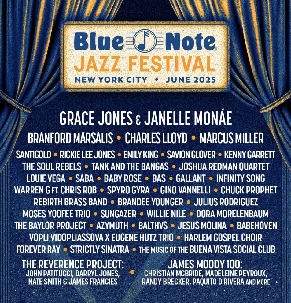 Blue Note Jazz Festival Details 2025 Artist Lineup: Grace Jones & Janelle Monae, Branford Marsalis, Charles Lloyd, Santigold, The Soul Rebels, Azymuth and More Blue Note Jazz Festival Details 2025 Artist Lineup: Grace Jones & Janelle Monae, Branford Marsalis, Charles Lloyd, Santigold, The Soul Rebels, Azymuth and More