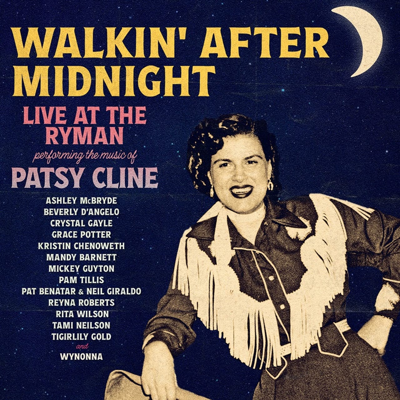 Patsy Cline Tribute ‘Walkin’ After Midnight: Live at the Ryman’ Features Covers from Grace Potter, Wynonna Judd, Pat Benatar and More Patsy Cline Tribute ‘Walkin’ After Midnight: Live at the Ryman’ Features Covers from Grace Potter, Wynonna Judd, Pat Benatar and More