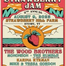 Strawberry Jam Unveils 2025 Artist Lineup: Mike & Tessa Gordon, The Wood Brothers, Karina Rykman, MonoNeon and More
