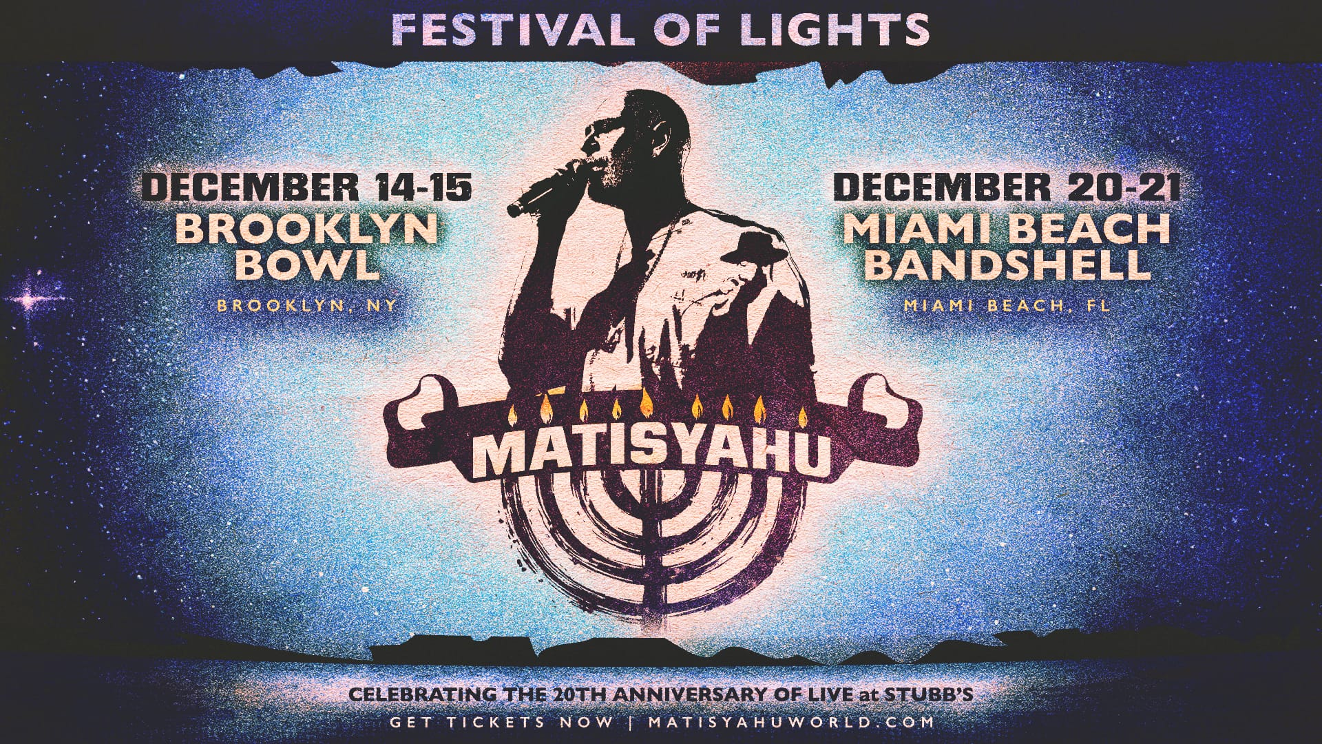 Matisyahu’s 18th Annual Festival of Lights Celebration to Revisit ‘Live at Stubbs’ Matisyahu’s 18th Annual Festival of Lights Celebration to Revisit ‘Live at Stubbs’