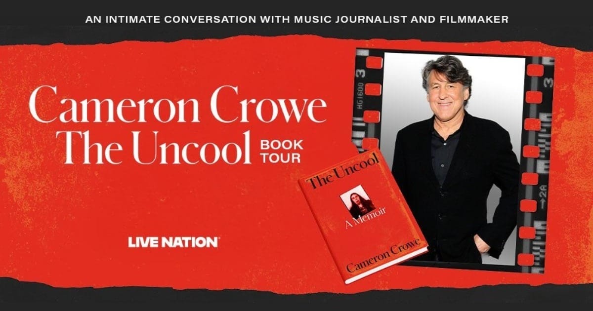 ‘Almost Famous,’ ‘Jerry Maguire’ and ‘Say Anything’ Director Cameron Crowe Announces Book Tour in Support of Memoir ‘Almost Famous,’ ‘Jerry Maguire’ and ‘Say Anything’ Director Cameron Crowe Announces Book Tour in Support of Memoir
