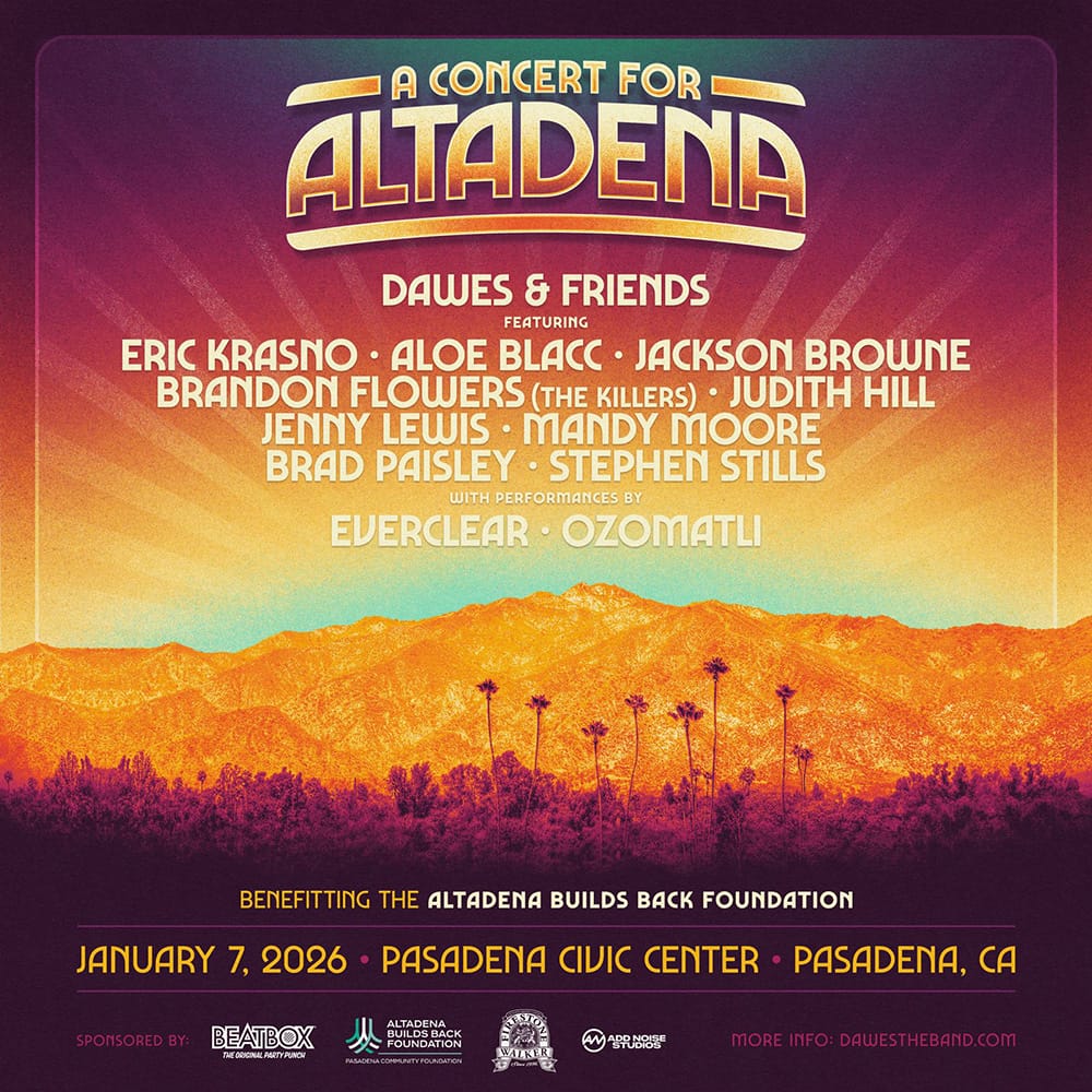 Charity Concert for Altadena with Dawes & Friends to Include Stephen Stills, Jackson Browne, Eric Krasno and More