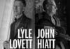 Lyle Lovett and John Hiatt Plot Co-Headlining Together On Stage Tour