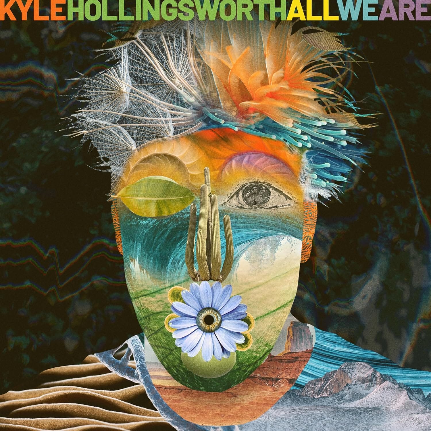 Kyle Hollingsworth: All We Are