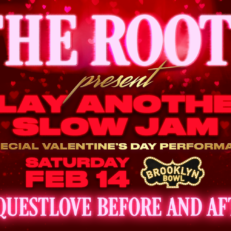 “This Ones for the Lovers”: The Roots Announce Valentine’s Day Return to Brooklyn Bowl New York, First Venue Appearance in Over a Decade