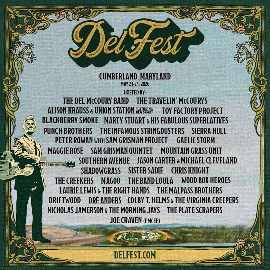 DelFest Shares Full 2026 Artist Lineup: Del McCoury Band, Alison Krauss & Union Station, Toy Factory DelFest Shares Full 2026 Artist Lineup: Del McCoury Band, Alison Krauss & Union Station, Toy Factory