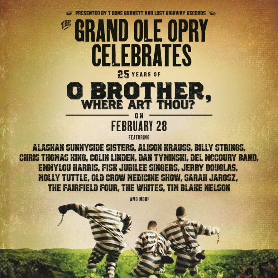 Grand Ole Opry to Celebrate 25 Years of ‘O Brother, Where Art Thou?’ with Billy Strings, Emmylou Harris, Alison Krauss, Tim Blake Nelson, Del McCoury Band and More