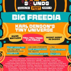 Big Freedia, Karl Denson’s Tiny Universe and River Whyless Join AVL Sounds Fest
